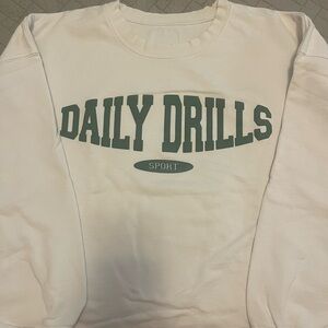 Daily Drills Sweatshirt